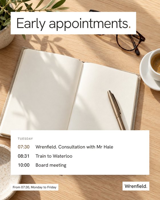 Diary: Early appointments.